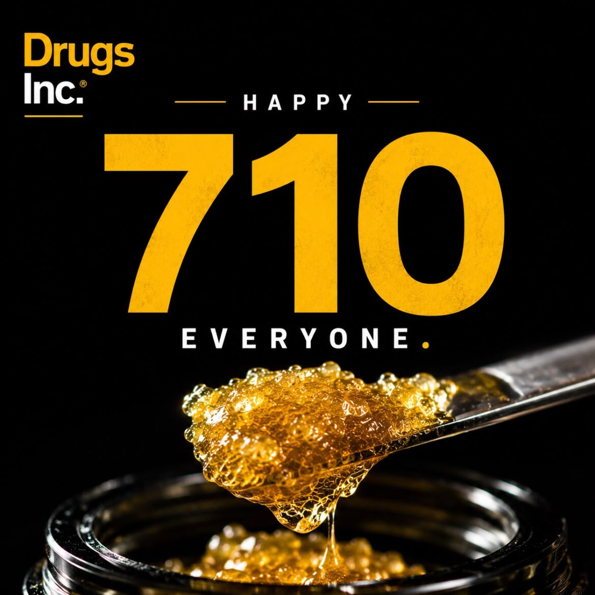 drugsinc happy 710